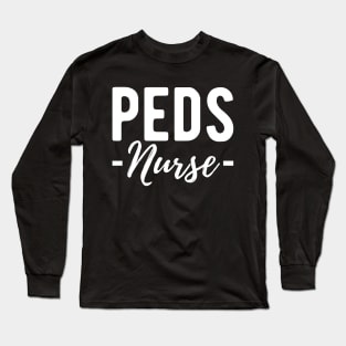 PEDS Nurse w Long Sleeve T-Shirt